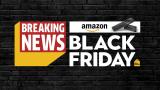 Amazon Black Friday sale is LIVE these are the best deals right NOW