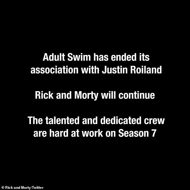 'Adult Swim has ended its association with Justin Roiland,' a statement published to the official Rick and Morty Twitter account announced Tuesday